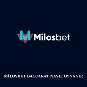 Milosbet baccarat oyna