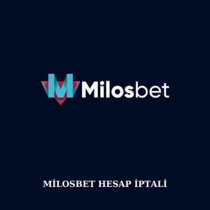 Milosbet hesap iptali