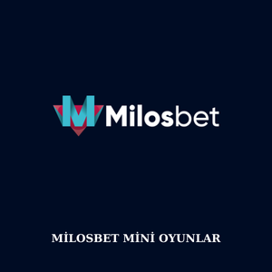 Milosbet mini oyunlar