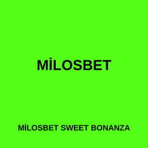 Milosbet Sweet Bonanza oyna